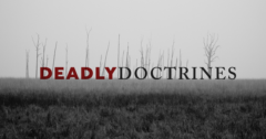 False Teachers and Deadly Doctrine