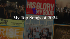 My Top Songs of 2024