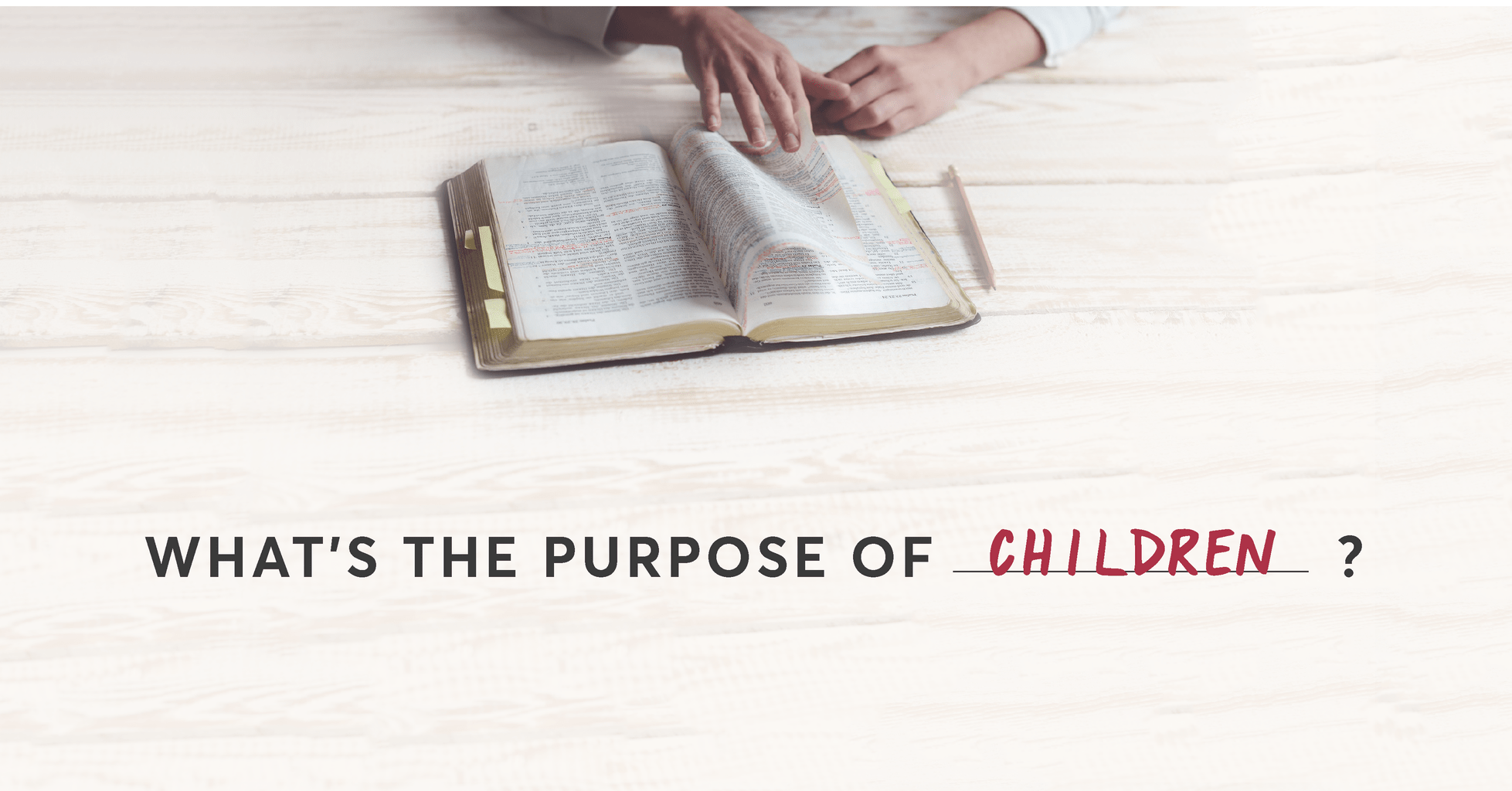 what-s-the-purpose-of-children-tim-challies